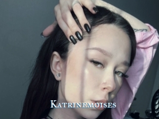 Katrinemoises