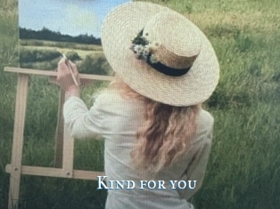 Kind_for_you