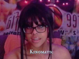 Kinomatic