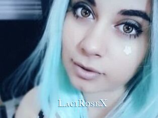 LaciRoseX
