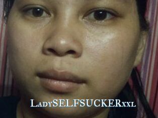 LadySELFSUCKERxxl