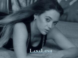 LanaLush