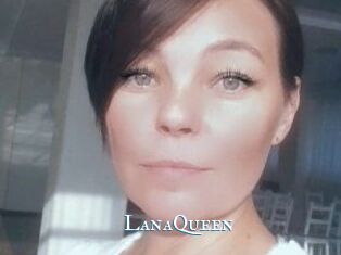 LanaQueen