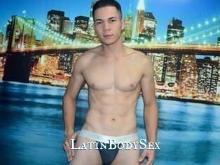 LatinBodySex