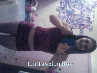 LilTandLilRoxi