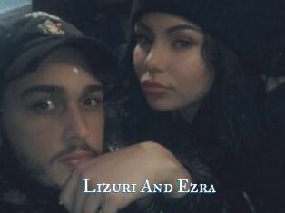 Lizuri_And_Ezra
