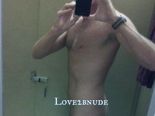 Love2bnude