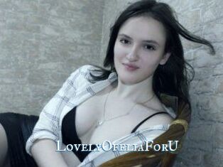 LovelyOfeliaForU