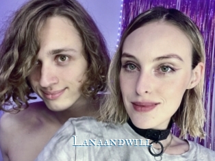 Lanaandwill