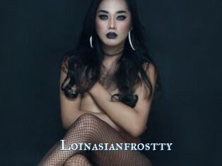 Loinasianfrostty