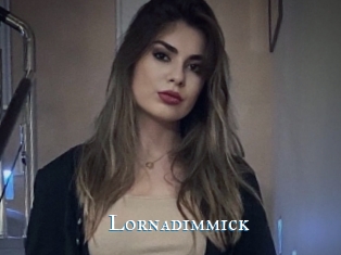 Lornadimmick