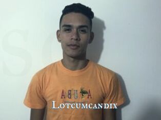 Lotcumcandix