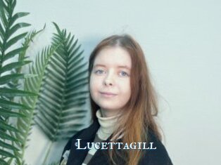 Lucettagill