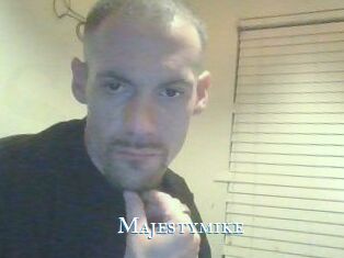 Majestymike
