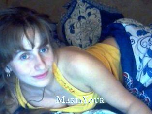 MariaYour