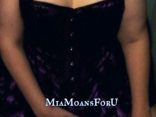MiaMoansForU