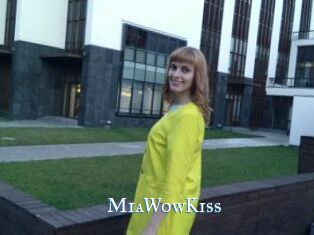 MiaWowKiss