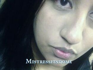 Mistressfindomx