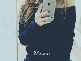 Maceyy