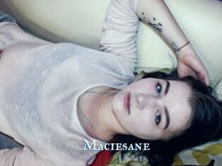 Maciesane