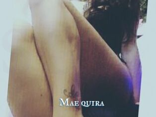 Mae_quira