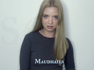 Maudhails