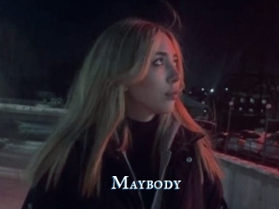 Maybody