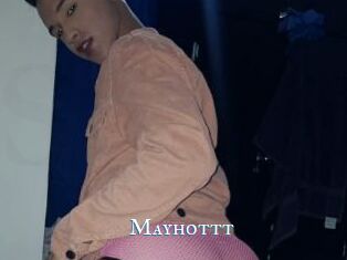 Mayhottt