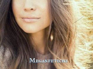 Meganfetiche