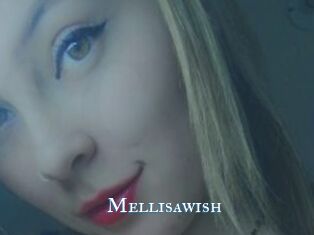 Mellisawish