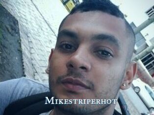 Mikestriperhot
