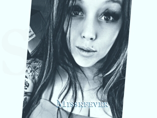 Misskfever