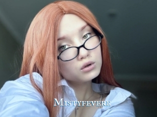 Mistyfevere