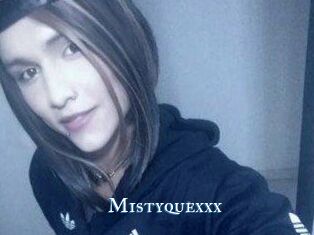 Mistyquexxx