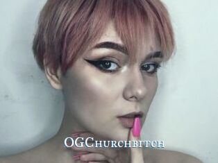 OGChurchbitch