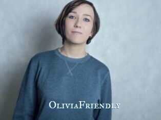 OliviaFriendly