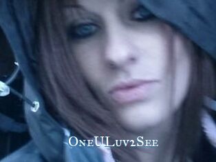 OneULuv2See