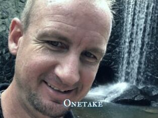 Onetake