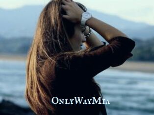 OnlyWayMia