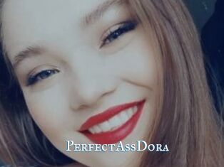 PerfectAssDora