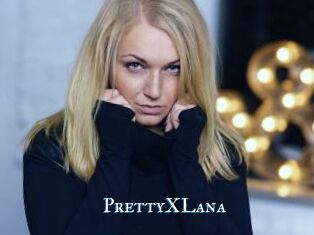 PrettyXLana