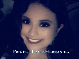 PrincessLaylaHernandez