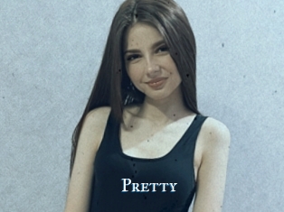 Pretty