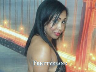 Prettyebano