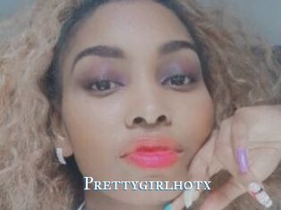 Prettygirlhotx
