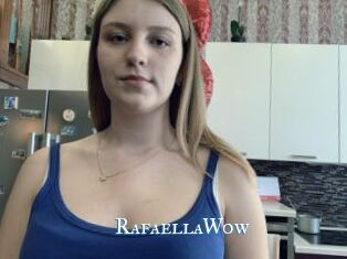 RafaellaWow