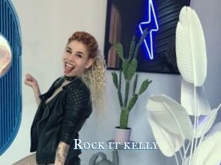Rock_it_kelly
