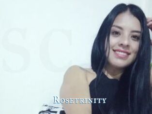 Rosetrinity