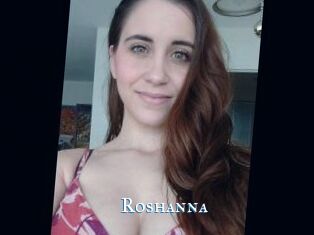 Roshanna