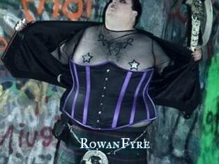 Rowan_Fyre
